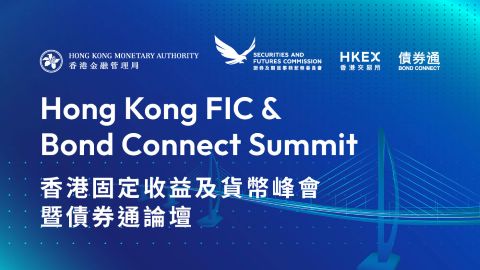 Hong Kong FIC & Bond Connect Summit